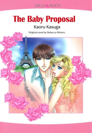 The Baby Proposal (Harlequin Comics)