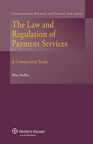 Law and Regulation of Payment Services