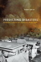 ŷKoboŻҽҥȥ㤨Predicting Disasters Earthquakes, Scientists, and Uncertainty in Modern JapanŻҽҡ[ Kerry Smith ]פβǤʤ7,371ߤˤʤޤ