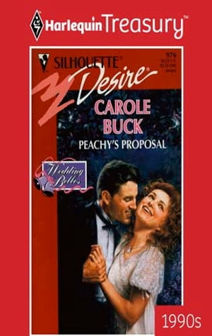 PEACHY'S PROPOSAL【電子書籍】[ Carole Buck ]