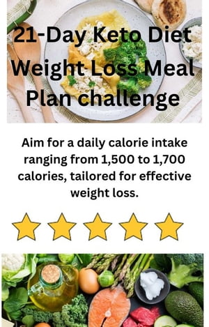 21 Day Keto Diet Weight Loss Meal Plan