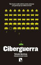 Ciberguerra【電子書籍】[ Yolanda Quintana ]