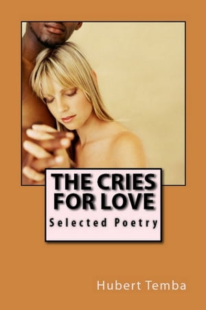 The Cries For Love