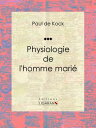 Physiologie de l'homme mari?