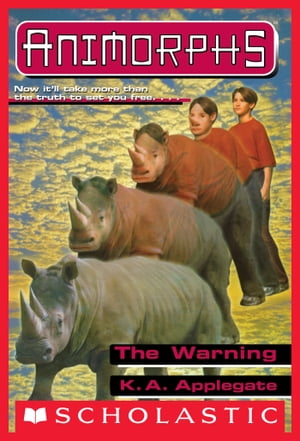 The Warning (Animorphs #16)【電子書籍】[ K