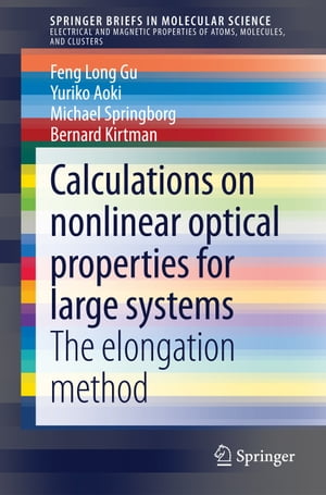 ŷKoboŻҽҥȥ㤨Calculations on nonlinear optical properties for large systems The elongation methodŻҽҡ[ Feng Long Gu ]פβǤʤ6,076ߤˤʤޤ