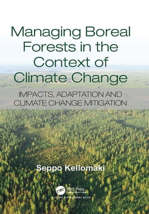Managing Boreal Forests in the Context of Climate Change