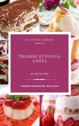 Tiramisu et Panna-Cotta【電子書籍】[ Pierr