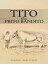 Tito the Frito BanditoŻҽҡ[ Marie Weldon ]