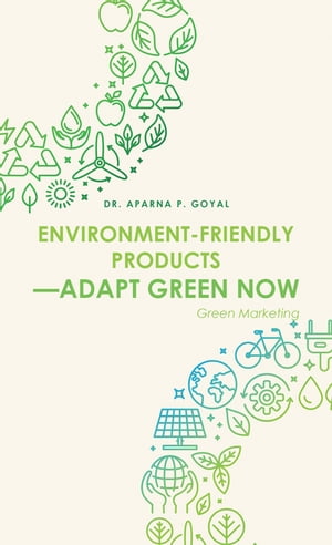 Environment-Friendly ProductsーAdapt Green Now