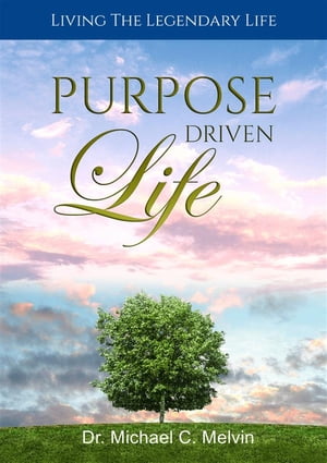 Purpose Driven Life