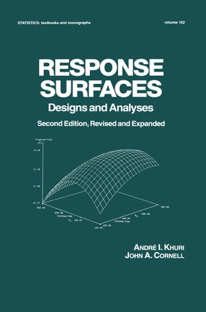 Response Surfaces: Designs and Analyses