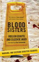 Blood Sisters【電子書籍】[ Eileen de Jager & Ilse Salzwedel Roelien Schutte ]