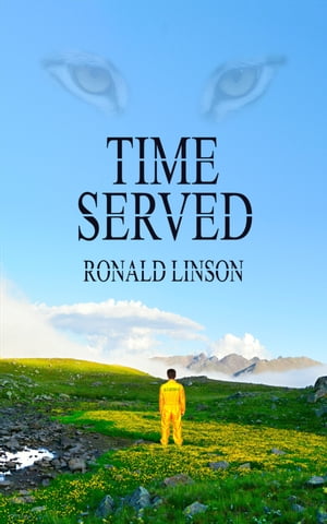 Time Served【電子書籍】[ Ronald Linson ]