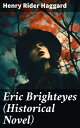 Eric Brighteyes (Historical Novel) Based on Icelandic Saga - Viking Age Iceland