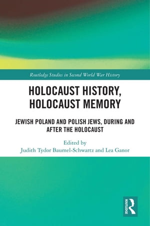 Holocaust History, Holocaust Memory