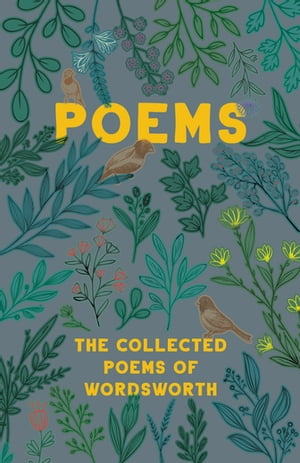 ŷKoboŻҽҥȥ㤨The Collected Poems of WordsworthŻҽҡ[ William Wordsworth ]פβǤʤ1,122ߤˤʤޤ