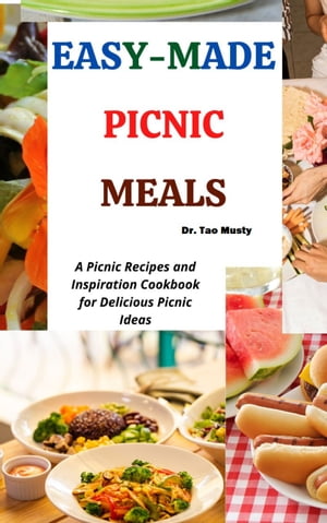 EASY-MADE PICNIC MEALS