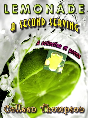 ŷKoboŻҽҥȥ㤨Lemonade: A Second ServingŻҽҡ[ Colleen Thompson ]פβǤʤ130ߤˤʤޤ