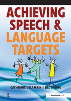 Achieving Speech and Language Targets