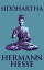 SiddharthaŻҽҡ[ Hermann Hesse ]