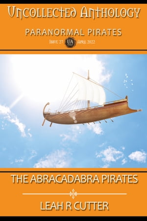 Abracadabra Pirates Uncollected Anthology: Issue