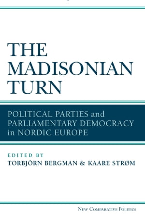 The Madisonian Turn