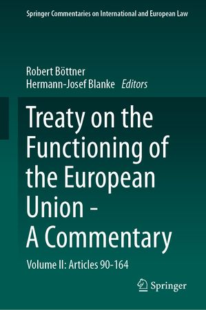 ŷKoboŻҽҥȥ㤨Treaty on the Functioning of the European Union - A Commentary Volume II: Articles 90-164ŻҽҡۡפβǤʤ26,740ߤˤʤޤ