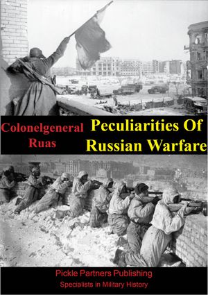 ŷKoboŻҽҥȥ㤨Peculiarities Of Russian WarfareŻҽҡ[ Colonelgeneral Erhard Ruas ]פβǤʤ146ߤˤʤޤ