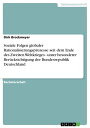 Soziale Folgen globaler Rationalisierungsprozesse seit dem Ende des Zweiten Weltkrieges - unter besonderer Ber?cksichtigung der Bundesrepublik Deutschland unter besonderer Ber?cksichtigung der Bundesrepublik Deutschland【電子書籍】