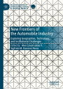 New Frontiers of the Automobile Industry Exploring Geographies, Technology, and ...