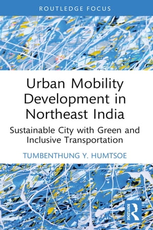 Urban Mobility Development in Northeast India