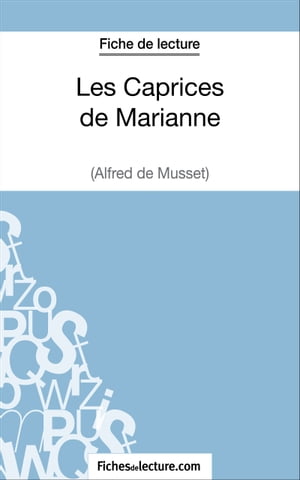 Les Caprices de Marianne d'Alfred de Musset (Fiche de lecture)