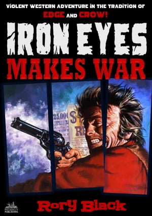 Iron Eyes 11: Iron Eyes Makes War