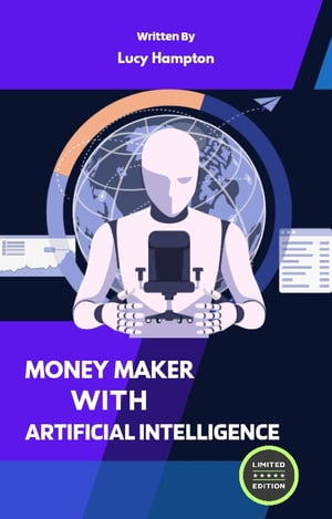 Money maker with Artificial intelligence