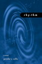 rhythm【電子書籍】[ Jennifer Willis ]