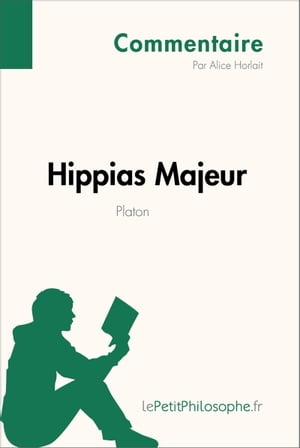 Hippias Majeur de Platon (Commentaire)