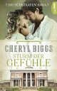 Sturm der Gef?hle Die S?dstaaten-Saga