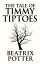 The Tale of Timmy TiptoesŻҽҡ[ Beatrix Potter ]