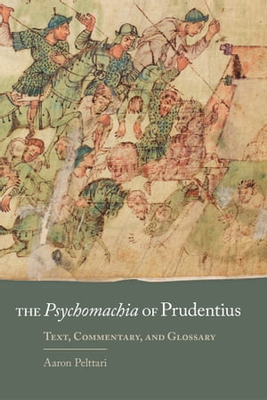 The Psychomachia of Prudentius