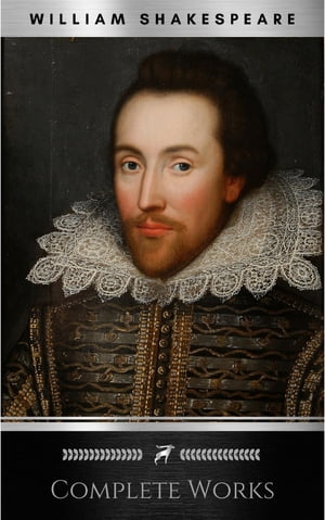 The Complete Works of William Shakespeare: Hamlet, Romeo and Juliet, Macbeth, Othello, The Tempest, King Lear, The Merchant of Venice, A Midsummer Night's ... Julius Caesar, The Comedy of Errors…