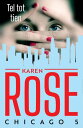 Tel tot tien【電子書籍】 Karen Rose