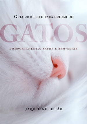 Guia completo para cuidar de gatos