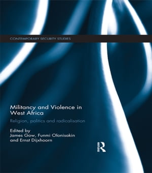 Militancy and Violence in West Africa