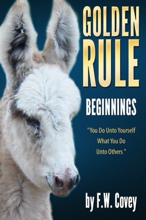 Golden Rule: Beginnings