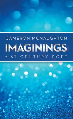 Imaginings 21St Century Poet