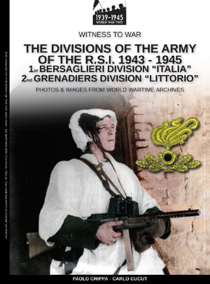 The divisions of the army of the R.S.I. 1934-1945