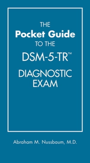 The Pocket Guide to the DSM-5-TR? Diagnostic Exam