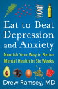 ŷKoboŻҽҥȥ㤨Eat to Beat Depression and Anxiety Nourish Your Way to Better Mental Health in Six WeeksŻҽҡ[ Drew Ramsey M.D. ]פβǤʤ2,567ߤˤʤޤ