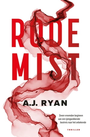 Rode mist【電子書籍】[ A. J. Ryan ]